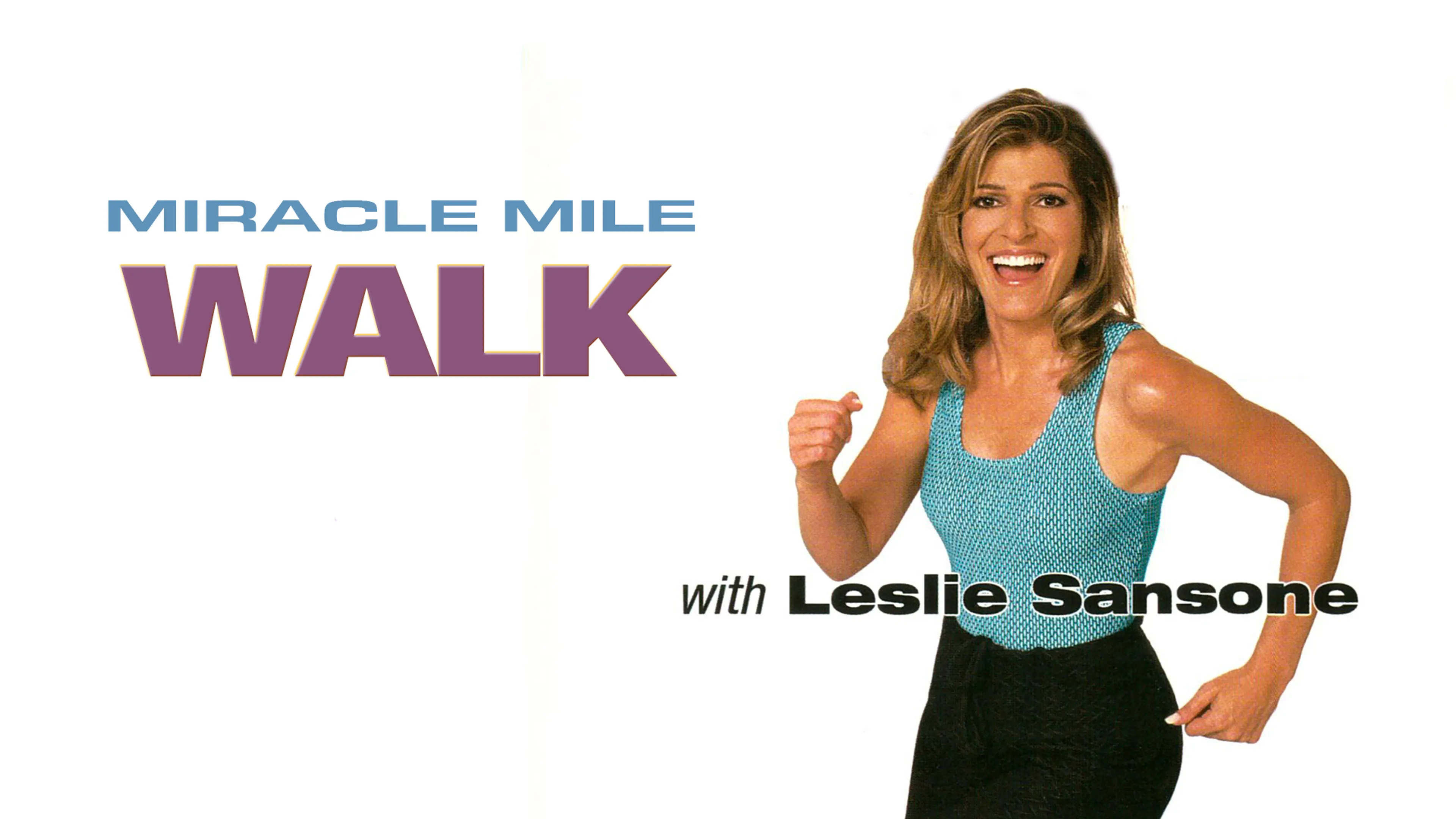 Miracle Mile Walk: With Leslie Sansone poster